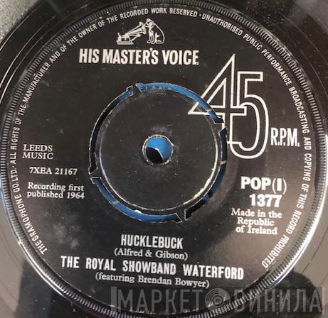  The Royal Showband Waterford  - Hucklebuck