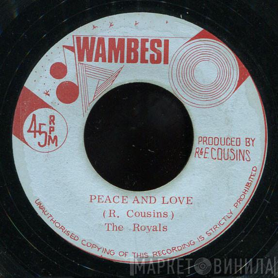 The Royals - Peace & Love (Blacker Black)