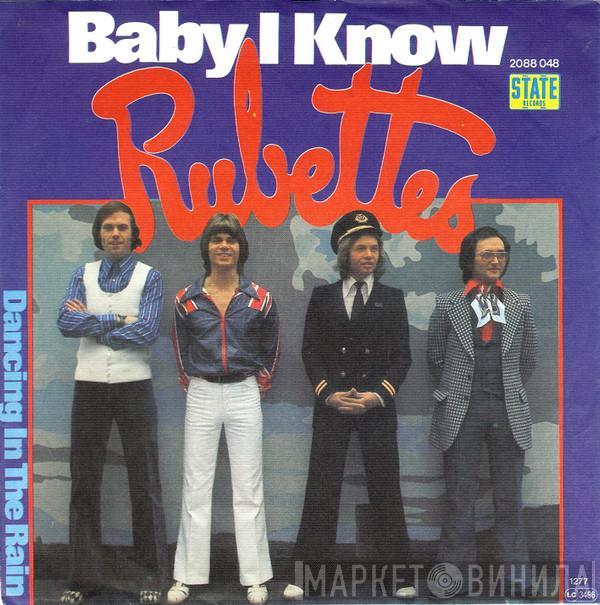  The Rubettes  - Baby I Know