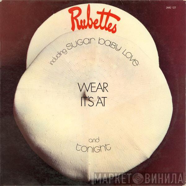  The Rubettes  - Wear It's 'At