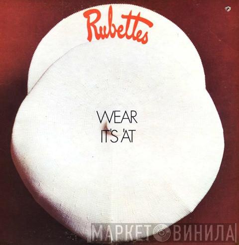  The Rubettes  - Wear It's 'At