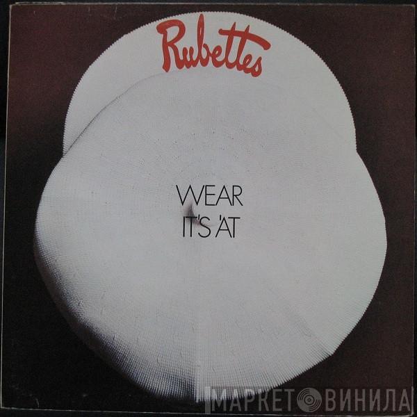  The Rubettes  - Wear It's 'At