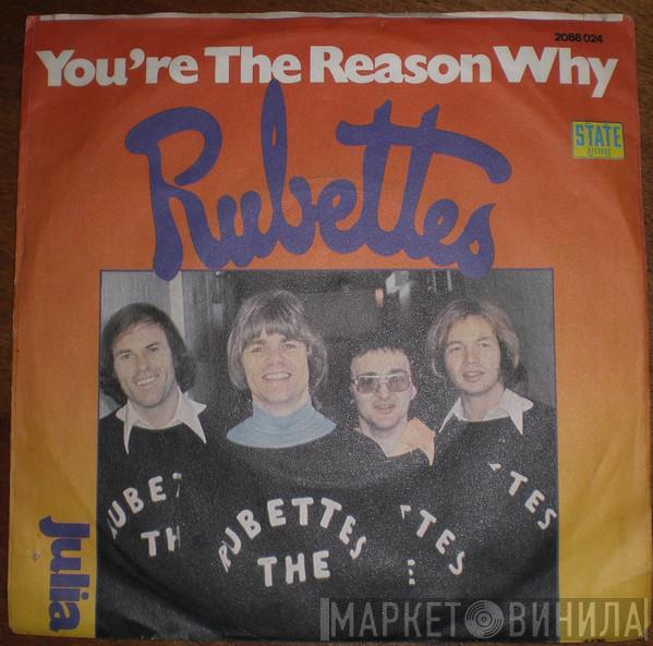  The Rubettes  - You're The Reason Why