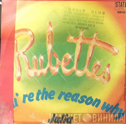  The Rubettes  - You're The Reason Why