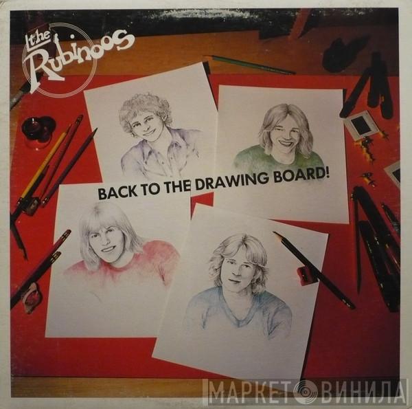The Rubinoos - Back To The Drawing Board