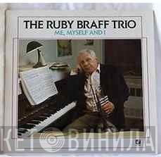 The Ruby Braff Trio - Me, Myself And I