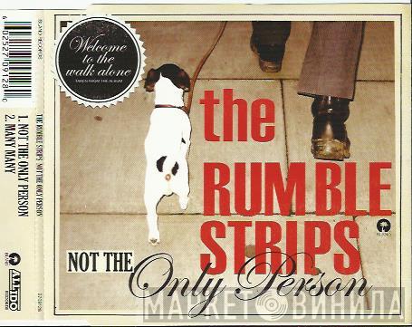 The Rumble Strips - Not The Only Person