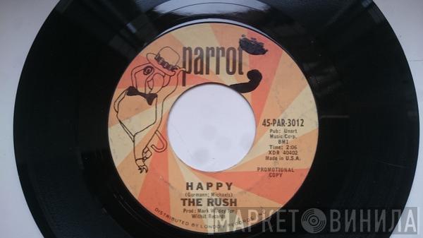 The Rush  - Happy