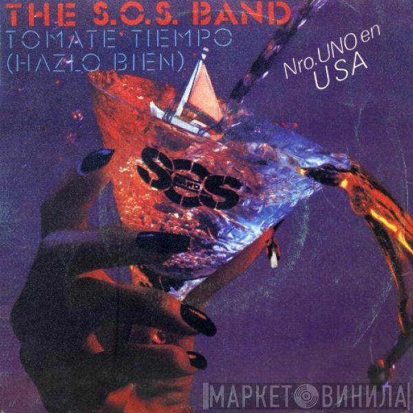  The S.O.S. Band  - Tomate Tiempo (Hazlo Bien)
