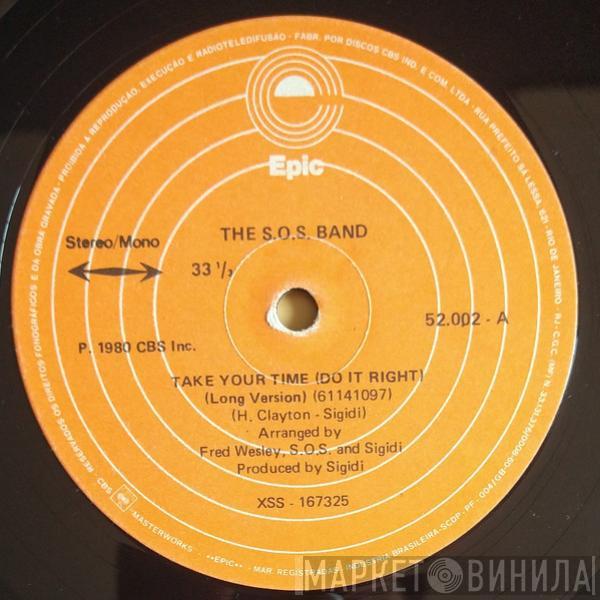  The S.O.S. Band  - Take Your Time (Do It Right)