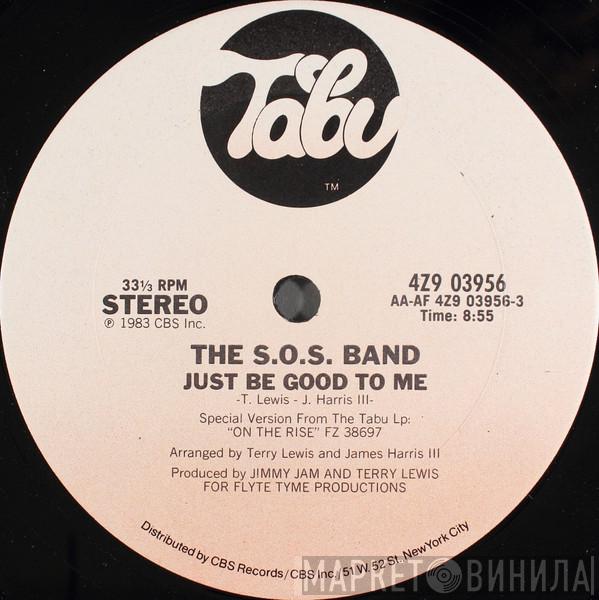  The S.O.S. Band  - Just Be Good To Me