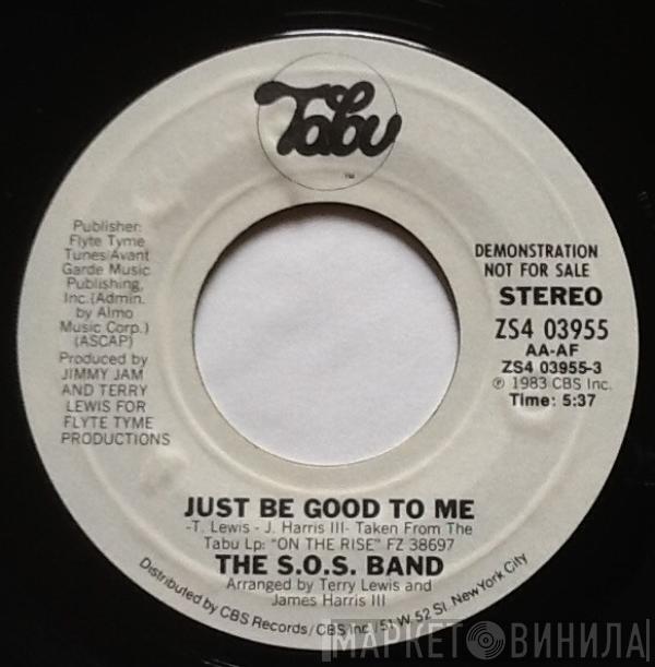  The S.O.S. Band  - Just Be Good To Me