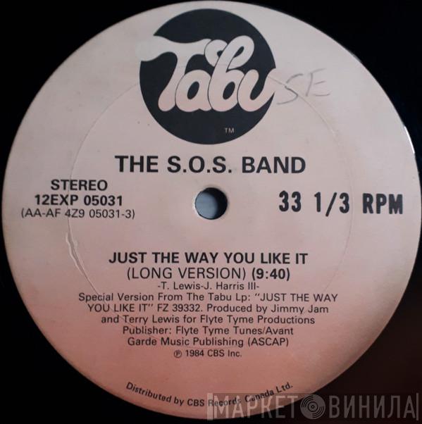  The S.O.S. Band  - Just The Way You Like It
