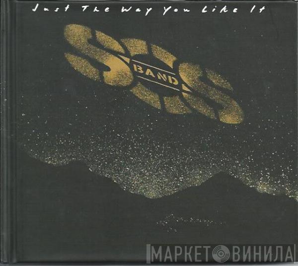 The S.O.S. Band - Just The Way You Like It