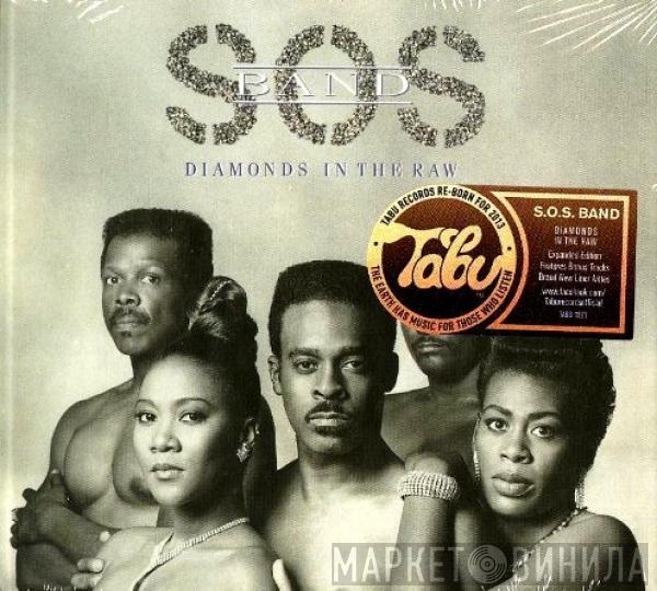  The S.O.S. Band  - Diamonds In The Raw