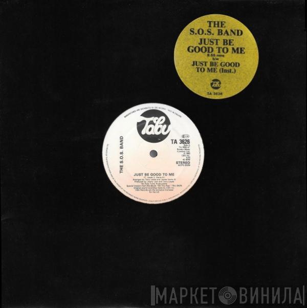 The S.O.S. Band - Just Be Good To Me