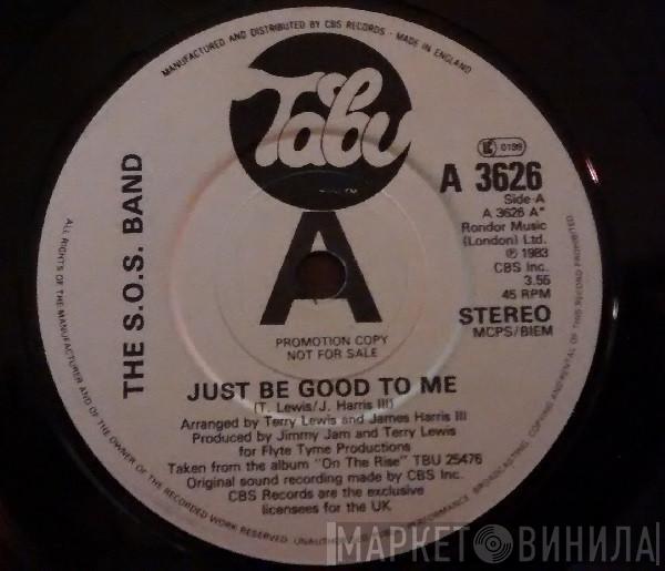 The S.O.S. Band - Just Be Good To Me
