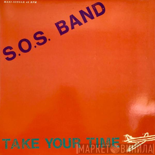  The S.O.S. Band  - Take Your Time