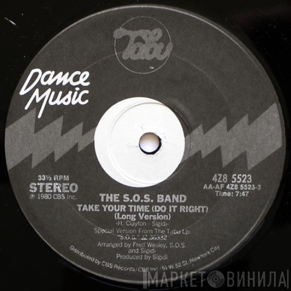  The S.O.S. Band  - Take Your Time (Do It Right)
