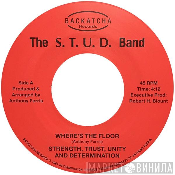 The S.T.U.D. Band - Where's The Floor