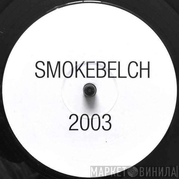  The Sabres Of Paradise  - Smokebelch 2003