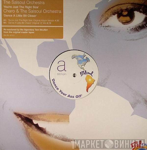 The Salsoul Orchestra, Charo - You're Just The Right Size / Dance A Little Bit Closer