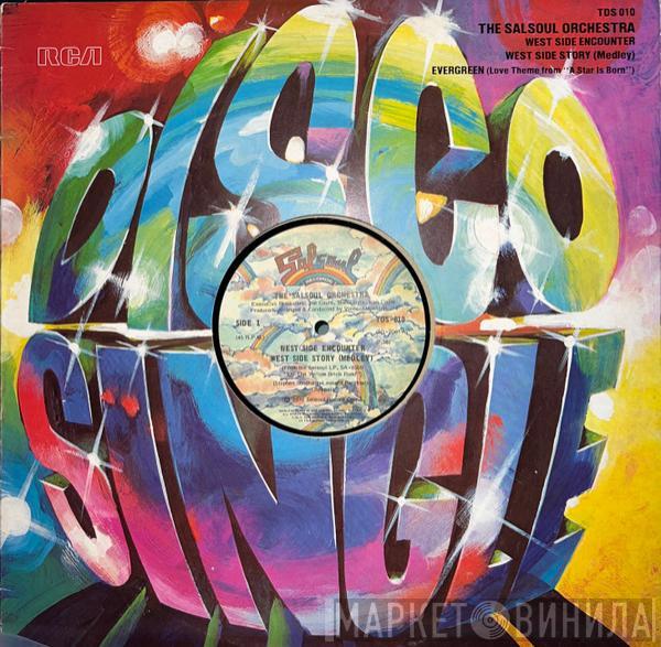  The Salsoul Orchestra  - West Side Encounter / West Side Story (Medley) / Evergreen (Love Theme From "A Star Is Born")
