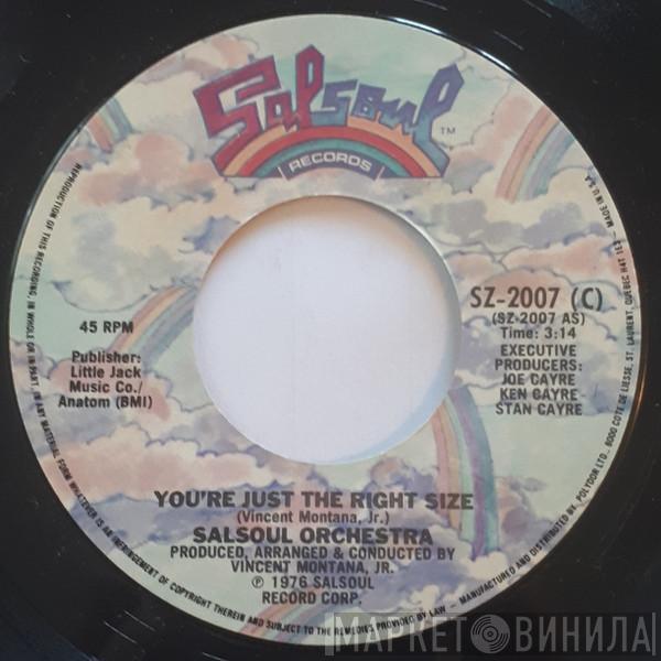  The Salsoul Orchestra  - You're Just The Right Size
