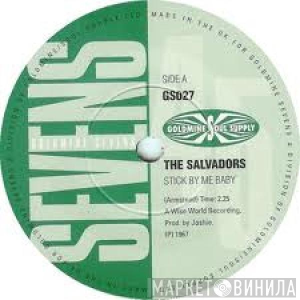 The Salvadors, Mickey Champion - Stick By Me Baby / What Good Am I