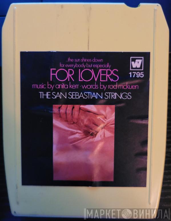  The San Sebastian Strings  - (...The Sun Shines Down For Everybody But Especially) For Lovers