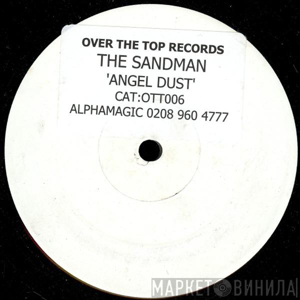 The Sandman  - Angel Dust