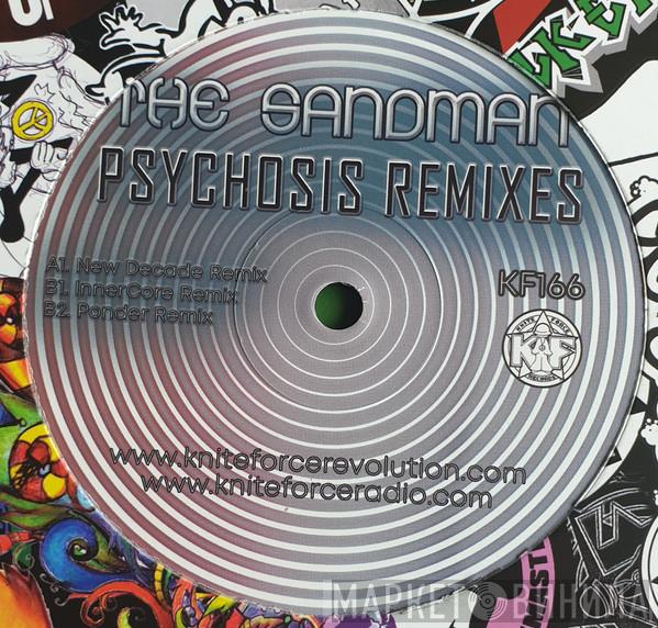 The Sandman - Psychosis Remixes