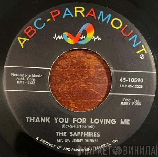 The Sapphires  - Thank You For Loving Me / Our Love Is Everywhere