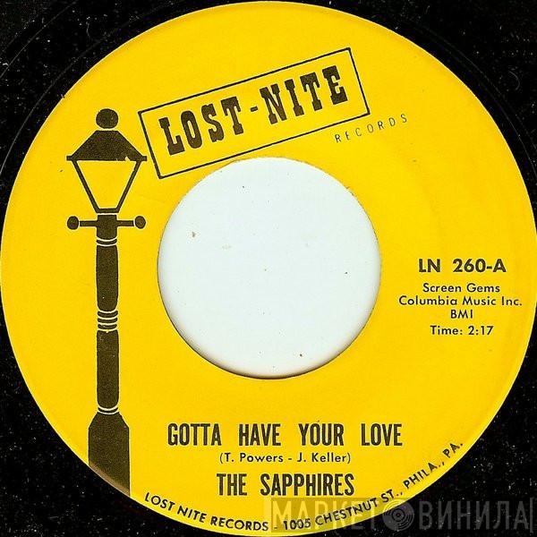The Sapphires  - Gotta Have Your Love