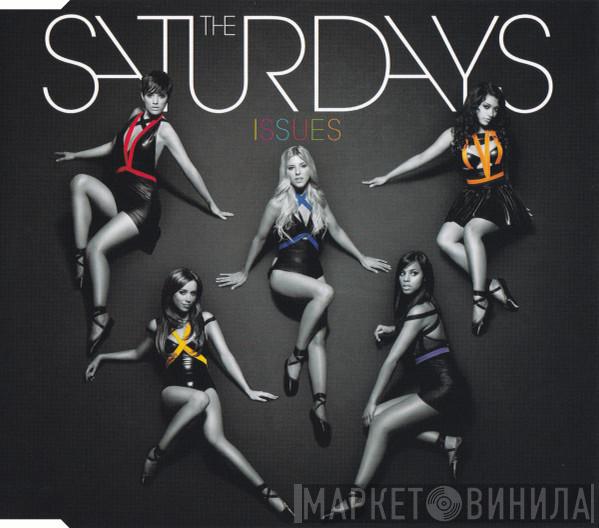 The Saturdays - Issues
