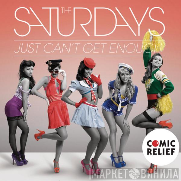  The Saturdays  - Just Can't Get Enough