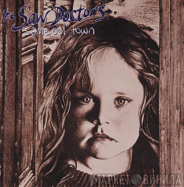 The Saw Doctors - Same Oul' Town