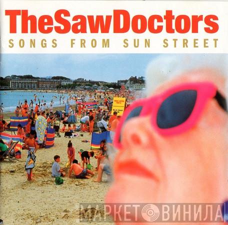 The Saw Doctors - Songs From Sun Street