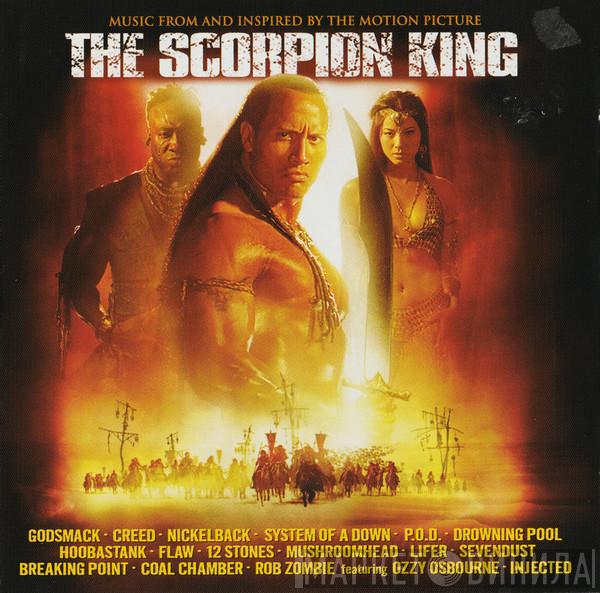  - The Scorpion King (Music From And Inspired By The Motion Picture)
