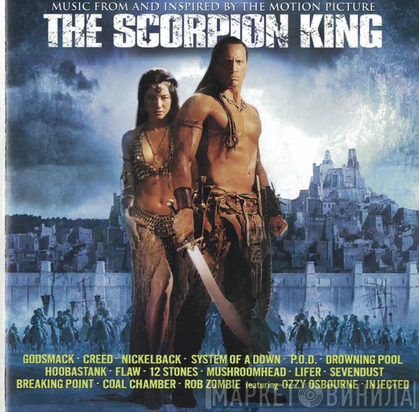 - The Scorpion King: Music From And Inspired By The Motion Picture