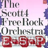 The Scott 4 Free Rock Orchestra - E-S-P
