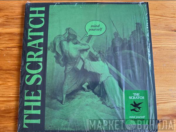 The Scratch - Mind Yourself