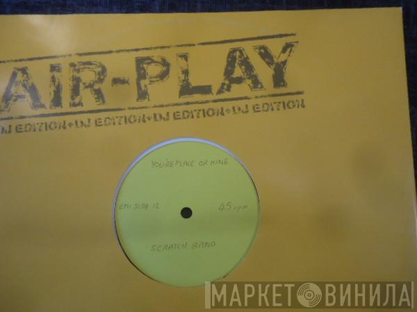 The Scratsch Band - Your Place Or Mine