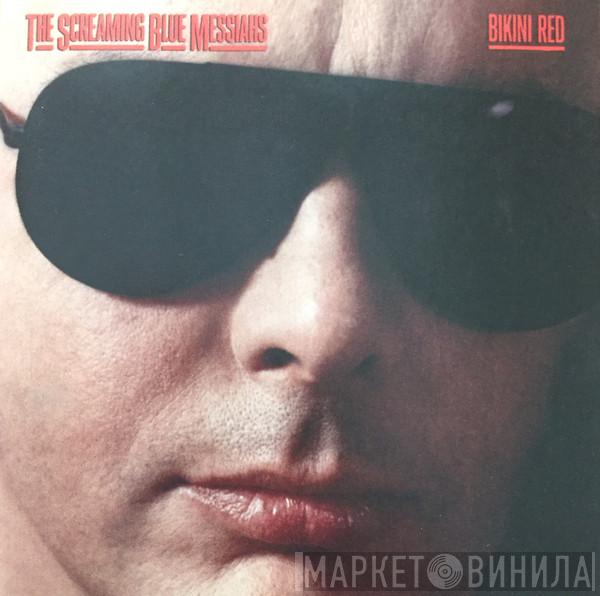  The Screaming Blue Messiahs  - Bikini Red