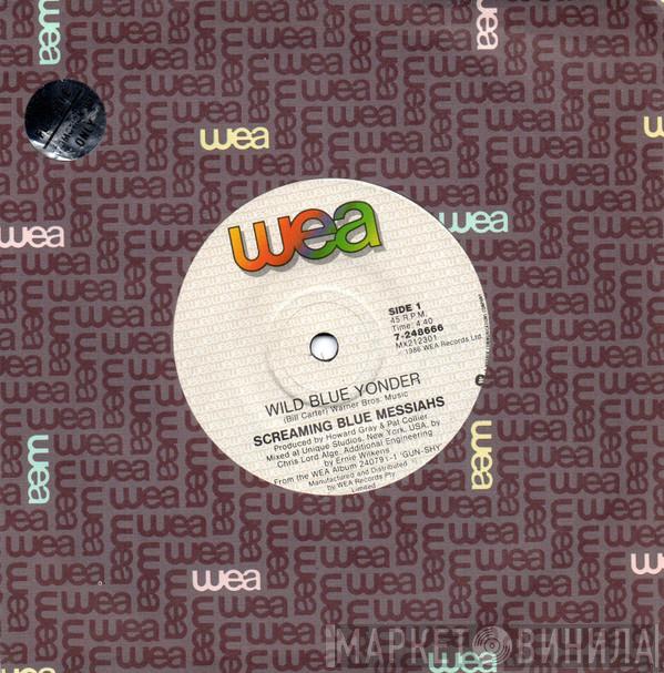  The Screaming Blue Messiahs  - Wild Blue Yonder