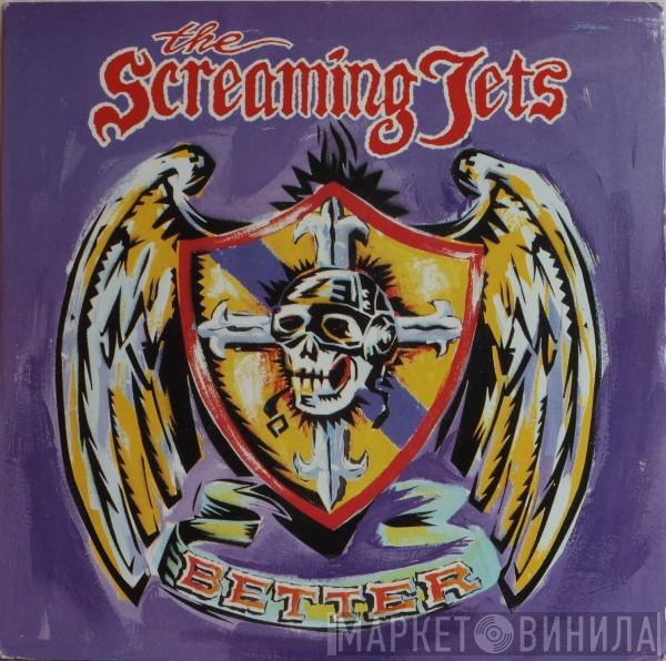 The Screaming Jets - Better