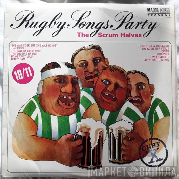 The Scrum Halves - Rugby Songs Party