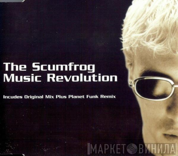  The Scumfrog  - Music Revolution