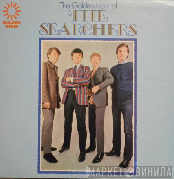  The Searchers  - Golden Hour Of The Searchers