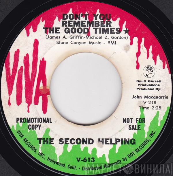 The Second Helping - Don't You Remember The Good Times